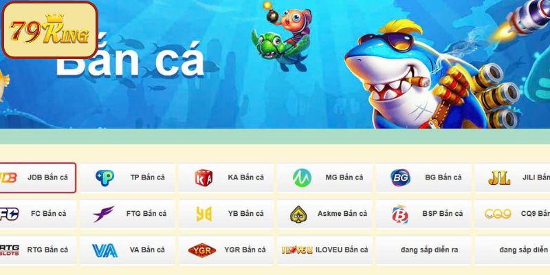 Sơ lược vài nét chính về sảnh bắn cá 79King